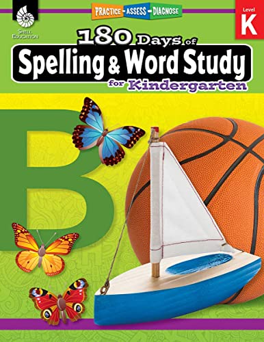 180 Days of Spelling and Word Study for Kindergarten: Practice, Assess, Diagnose (180 Days of Practice)