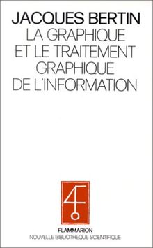 La Graphique et le traitement graphique de l'information