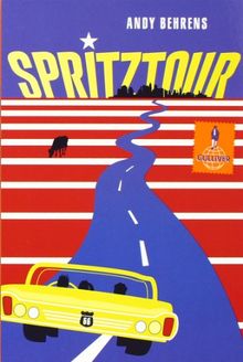 Spritztour: Roman (Gulliver)