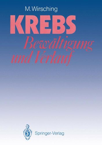 Krebs - Bewältigung und Verlauf (German Edition)