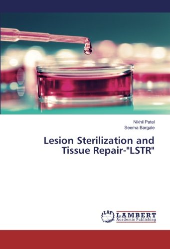 Lesion Sterilization and Tissue Repair-LSTR
