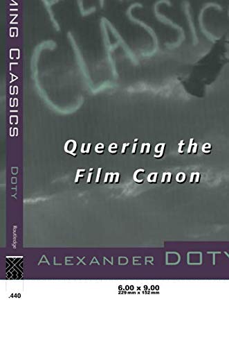 Flaming Classics: Queering the Film Canon