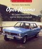 Opel Ascona: Mit jedem Kilometer wächst die Freundschaft
