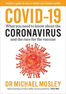 Covid-19: Everything you need to know about Coronavirus and the race for the vaccine