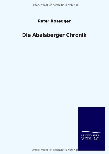 Die Abelsberger Chronik