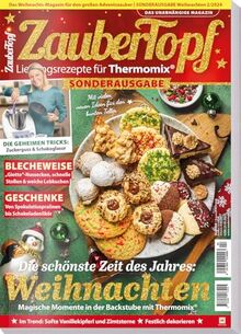 mein Zaubertopf Weihnachts Sonderheft 02/2024 - Rezepte für den Thermomix ® TM5® TM31 TM6 - Weihnachten die schönste Zeit des Jahres