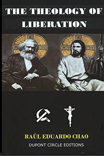 THE THEOLOGY OF LIBERATION: The Christian-Marxist theological approach seeking the liberation of the poor and the political deliverance of oppressed peoples.