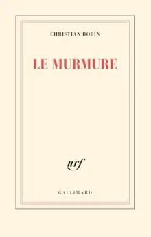 Le Murmure de Christian Bobin