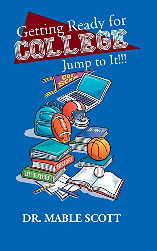 Getting Ready for College: Jump to It!!!