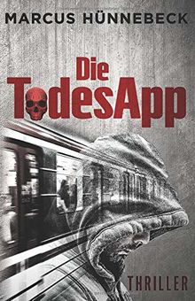 Die TodesApp: Thriller