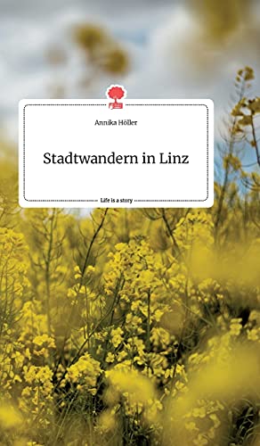 Stadtwandern in Linz. Life is a Story - story.one
