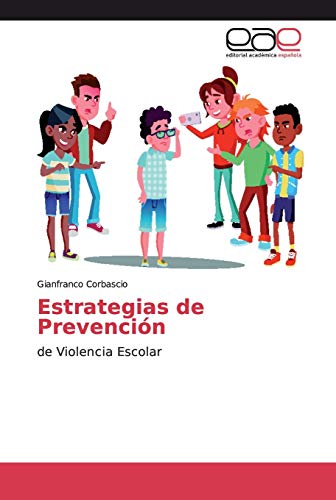Estrategias de Prevención: de Violencia Escolar