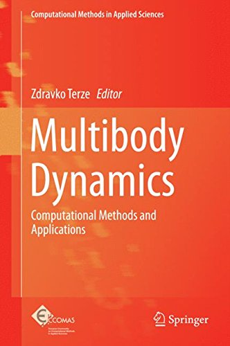 Multibody Dynamics: Computational Methods and Applications (Computational Methods in Applied Sciences)