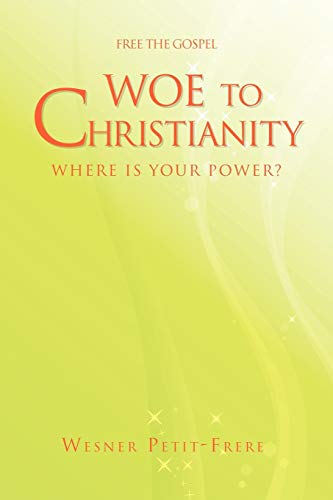 Woe to Christianity