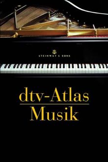 dtv-Atlas Musik. Sonderausgabe in einem Band