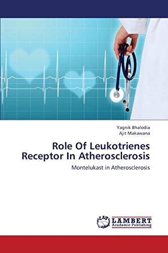 Role Of Leukotrienes Receptor In Atherosclerosis: Montelukast in Atherosclerosis