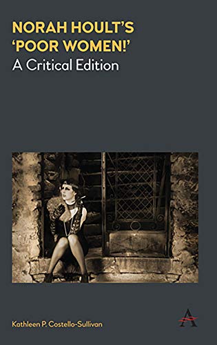Norah Hoult's 'poor Women!': A Critical Edition (Anthem Irish Studies)