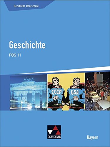 Buchners Geschichte Berufliche Oberschule Bayern   Geschichte FOS 11 - Stephan Kohser Stephan Link Thomas Ott Markus Sanke Stefanie Witt Janina Witzel Gebunden