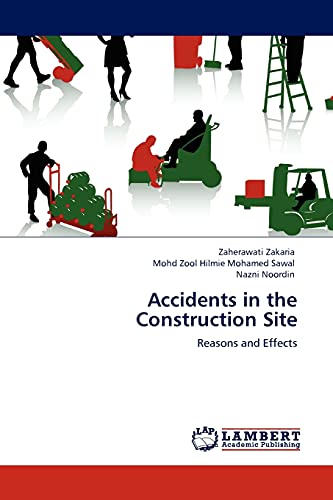 Accidents in the Construction Site: Reasons and Effects