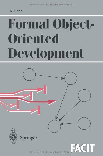 Formal Object-Oriented Development (Formal Approaches to Computing and Information Technology (FACIT))