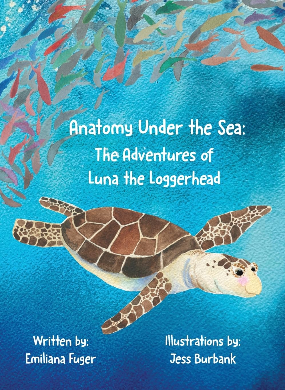 Anatomy Under the Sea: The Adventures of Luna the Loggerhead