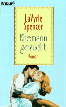 Ehemann gesucht. Roman. de Spencer, LaVyrle | Livre | état très bon