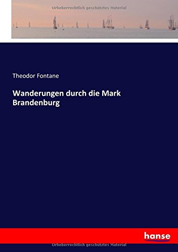 Wanderungen durch die Mark Brandenburg