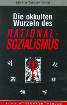 Die okkulten Wurzeln des Nationalsozialismus