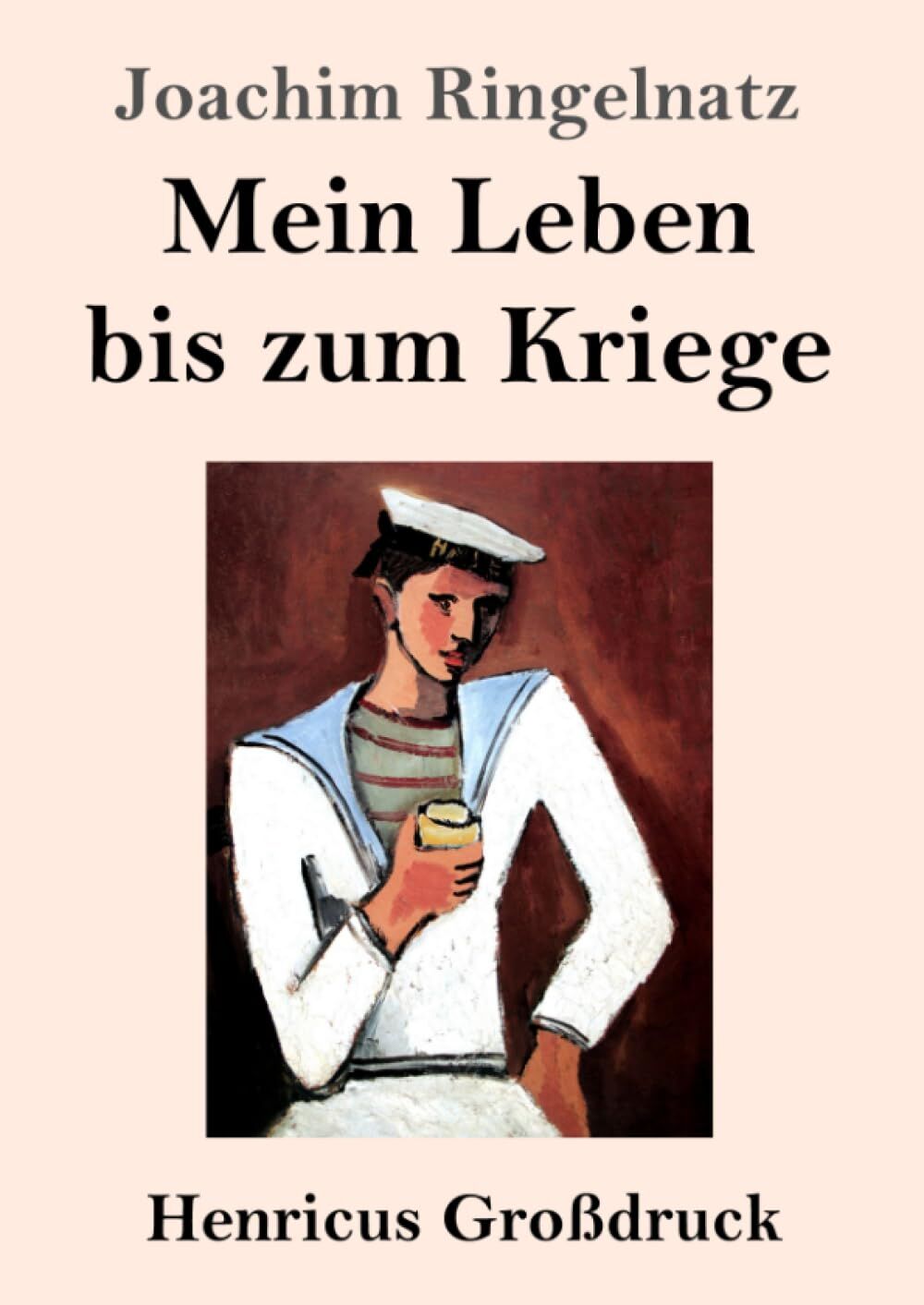 Mein Leben bis zum Kriege (Großdruck)