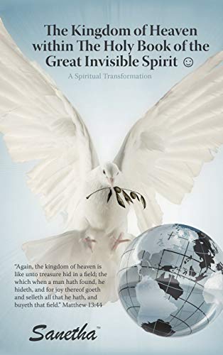 The Kingdom of Heaven Within the Holy Book of the Great Invisible Spirit: A Spiritual Transformation
