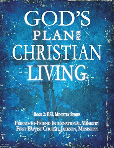 God's Plan for Christian Living (ESL Ministry, Band 2)