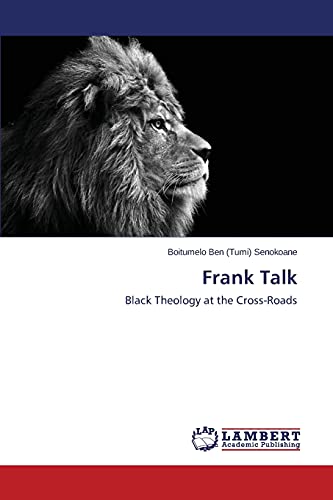 Frank Talk: Black Theology at the Cross-Roads