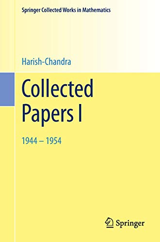 Collected Papers I: 1944 - 1954 (Springer Collected Works in Mathematics)