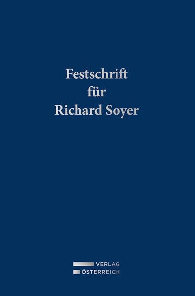Festschrift für Richard Soyer - Neuware