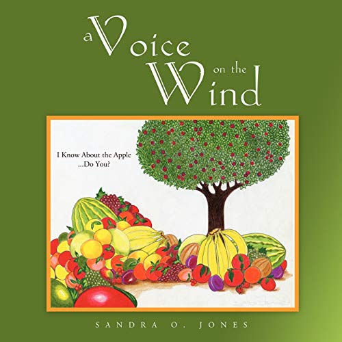 A Voice On The Wind: I Know About the Apple . . . Do You?