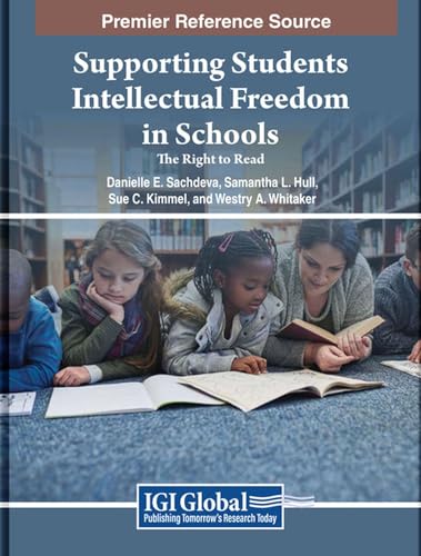 Supporting Students' Intellectual Freedom in Schools: The Right to Read