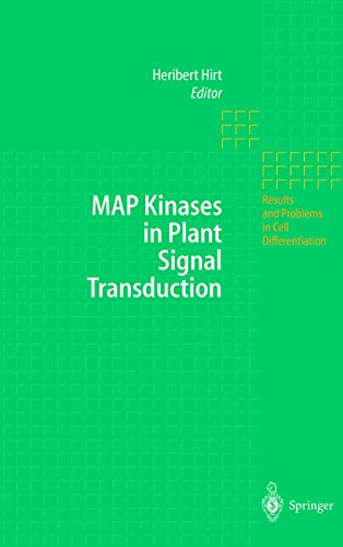 MAP Kinases in Plant Signal Transduction (Results and Problems in Cell Differentiation, 27, Band 27)