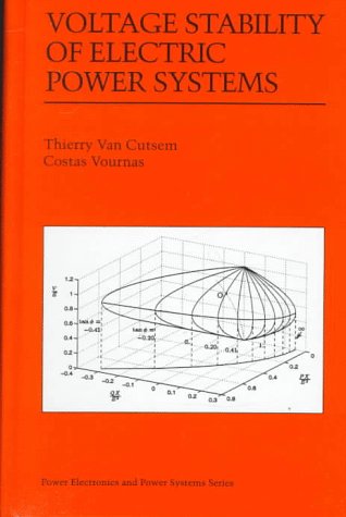 Voltage Stability of Electric Power Systems (Power Electronics and Power Systems)