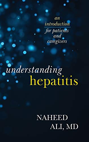 Understanding Hepatitis: An Introduction for Patients and Caregivers