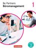 Be Partners - Büromanagement - Allgemeine Ausgabe - Neubearbeitung: 1. Ausbildungsjahr: Lernfelder 1-4 - Fachkunde: Mit PagePlayer-App