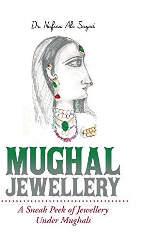 Mughal Jewellery: A Sneak Peek of Jewellery Under Mughals