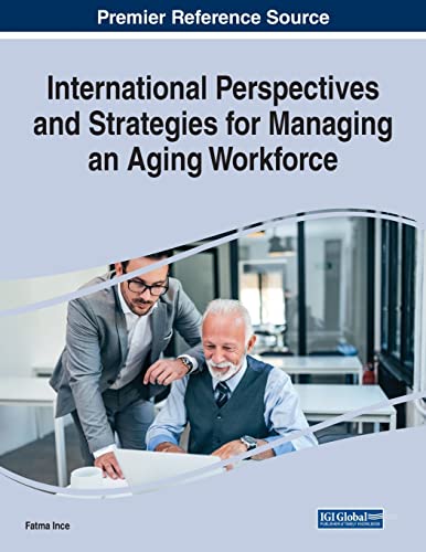 International Perspectives and Strategies for Managing an Aging Workforce