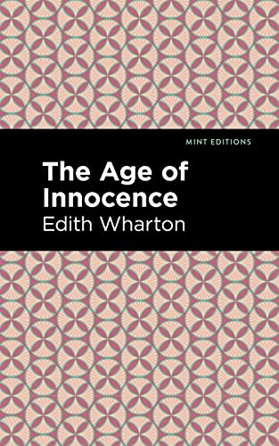 Edith Wharton The Age Of Innocence (Mint Editions―Women Writers)