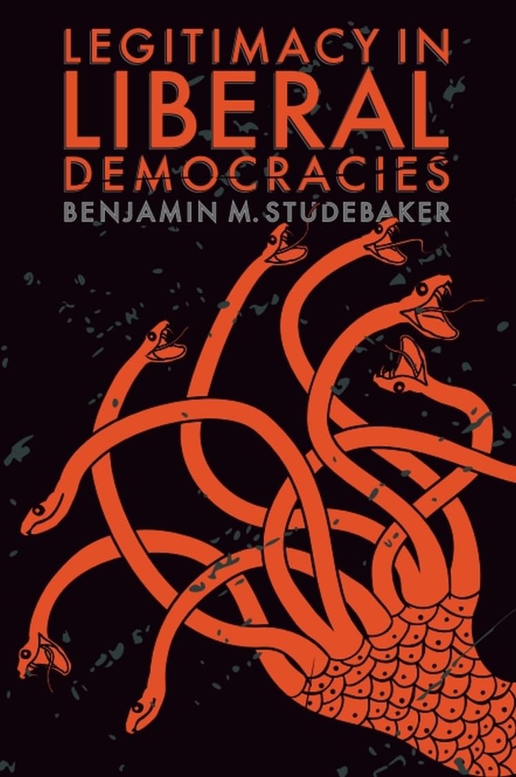 Legitimacy in Liberal Democracies - Neuware