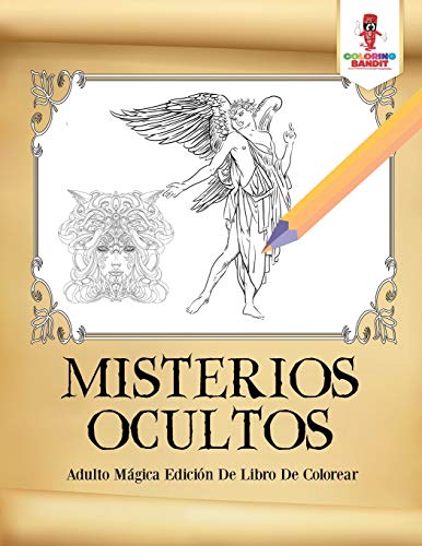 Misterios Ocultos: Adulto Mágica Edición De Libro De Colorear
