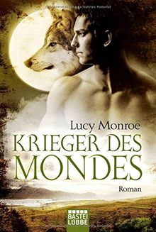 Krieger des Mondes: Roman (Children of the Moon, Band 5)