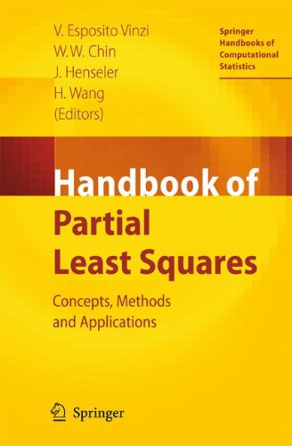 Handbook of Partial Least Squares: Concepts, Methods and Applications: Concepts, Methods and Applications in Marketing and Related Fields (Springer Handbooks of Computational Statistics)