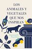Los animales y vegetales que nos inspiran (Divulgación)