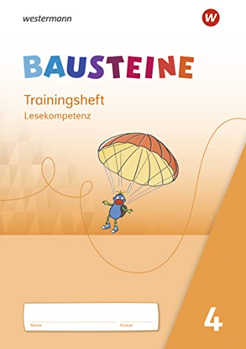 BAUSTEINE Lesebuch - Ausgabe 2021: Trainingsheft Lesekompetenz 4