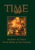 Time 100: Builders & Titans : Great Minds of the Century: The Most Influential People of the 20th Century (Time 100, 2)